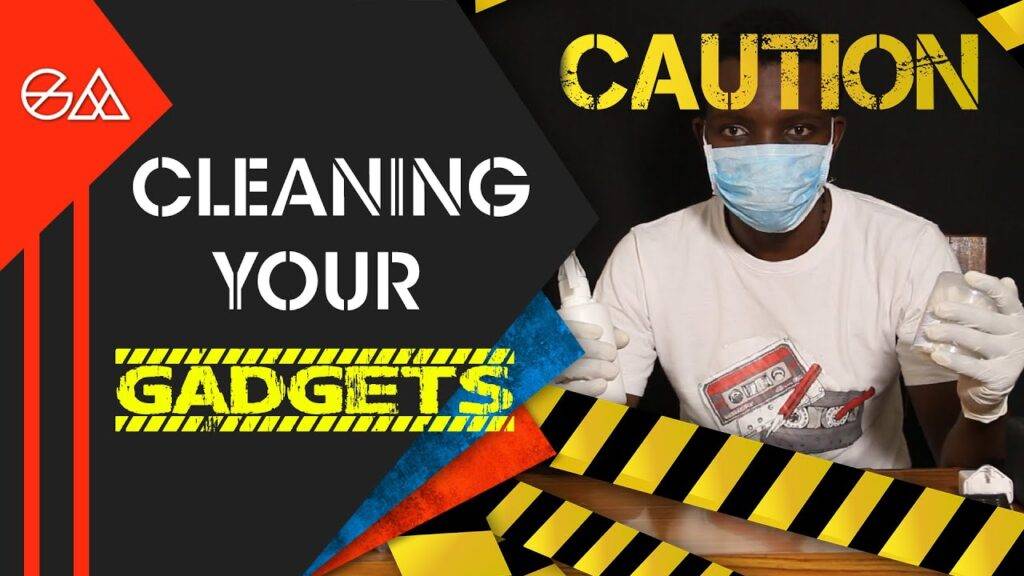 Amidst The Coronavirus Pandemic, This is How To Keep Your Gadgets Clean