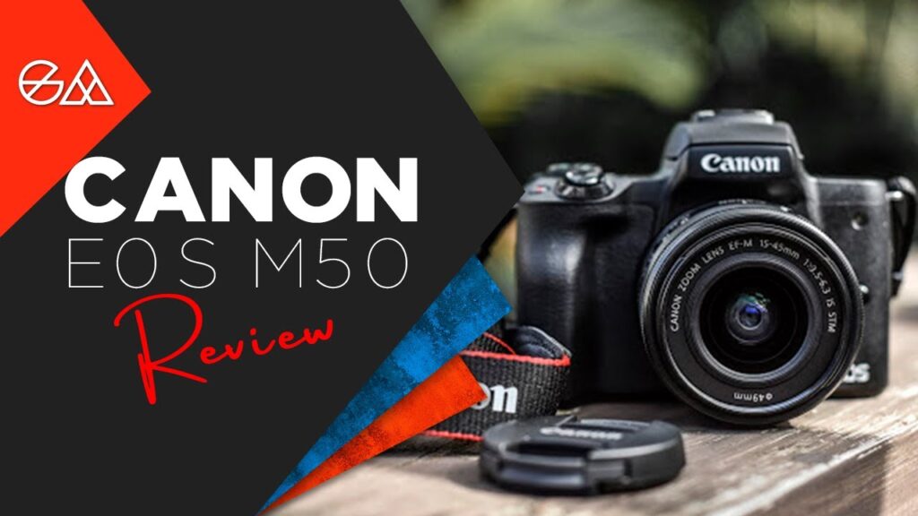Canon EOS M50 Review: This Could Be The Best Vlogging Camera For You