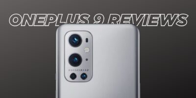 ONEPLUS 9 REVIEWS