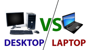 Desktop or laptop? How To Decide Which Option Is Better For You