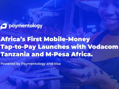 Africa’s Mobile-Money Tap-to-Pay Launches with Vodacom Tanzania and M-Pesa Africa